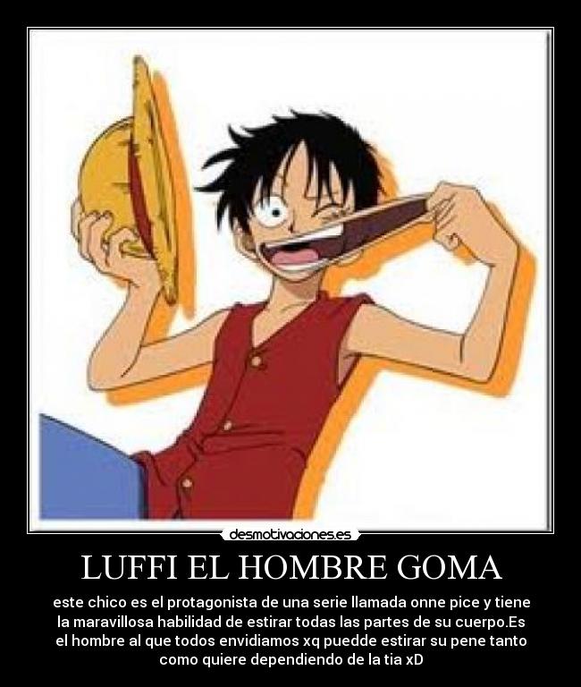 LUFFI EL HOMBRE GOMA -