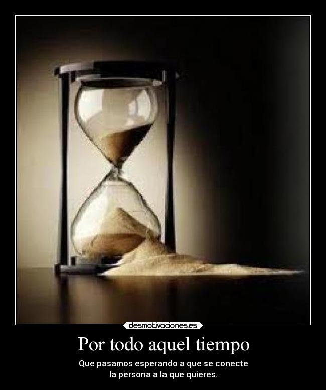 Por todo aquel tiempo -