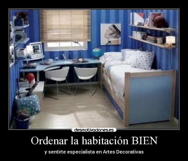 Ordenar la habitación BIEN - 