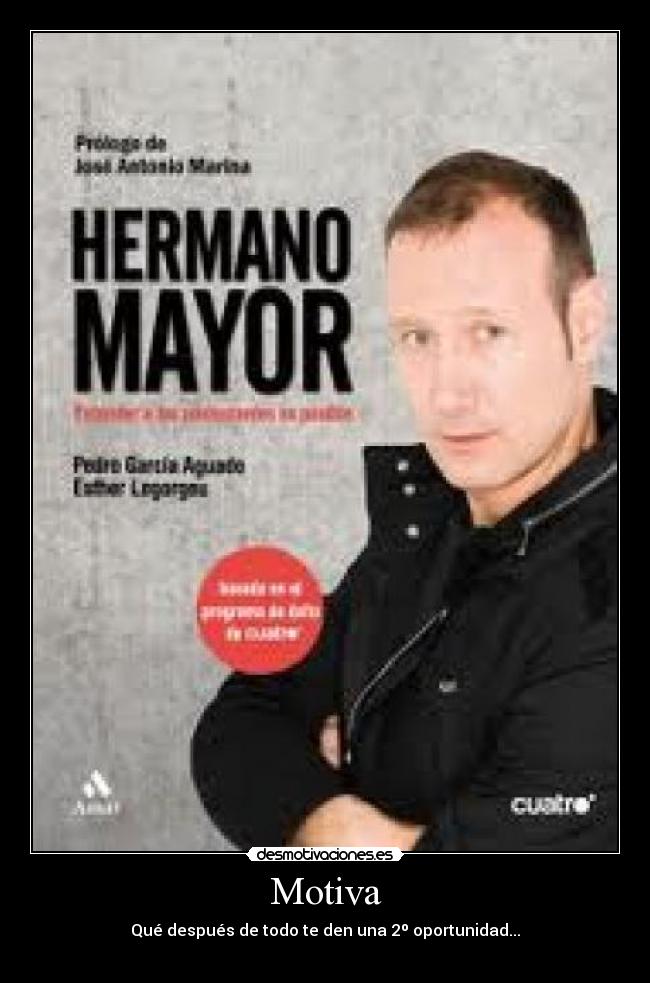 Motiva - Qué después de todo te den una 2º oportunidad...
