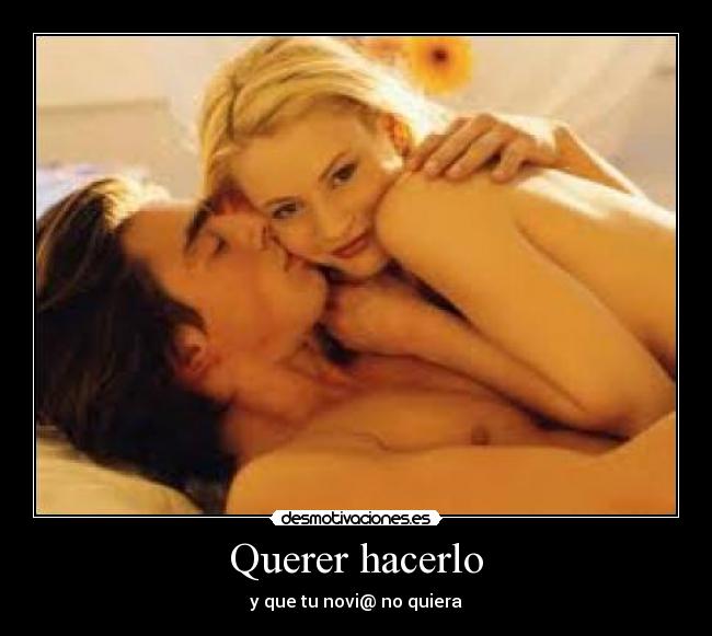 Querer hacerlo -