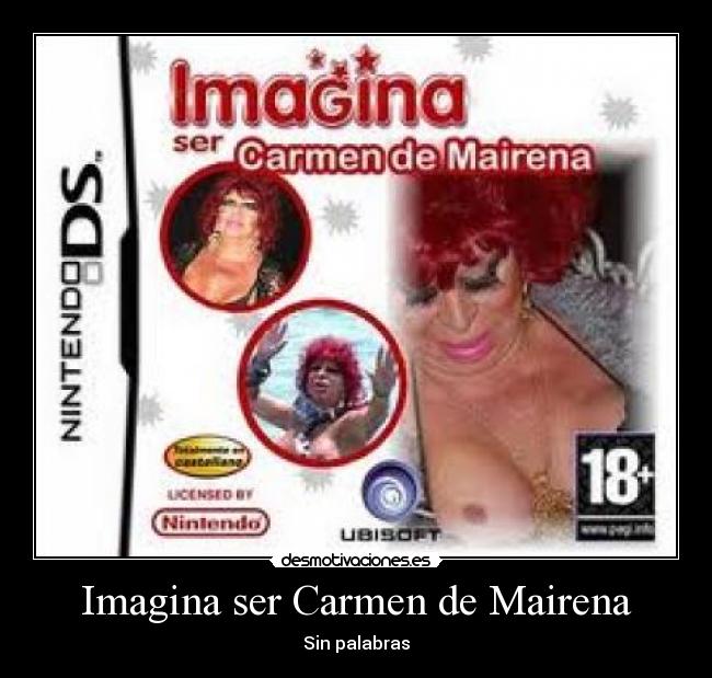 Imagina ser Carmen de Mairena - 