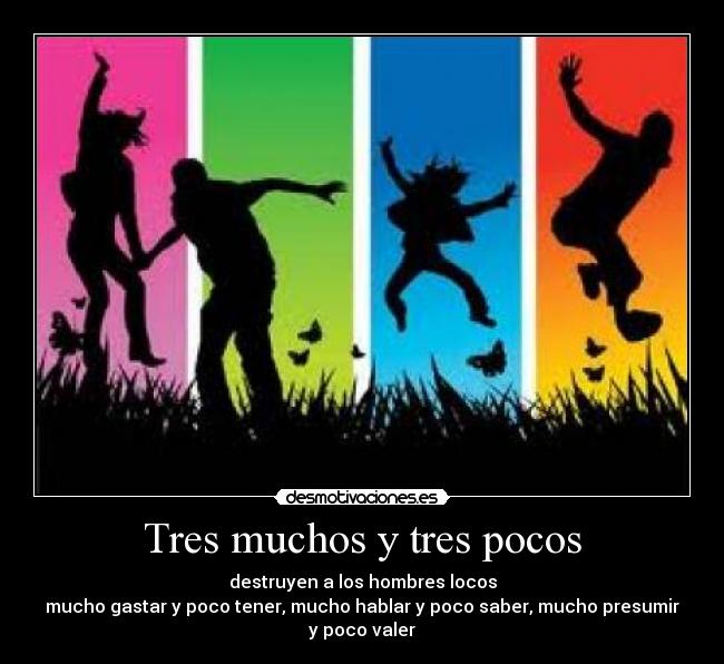 Tres muchos y tres pocos - 