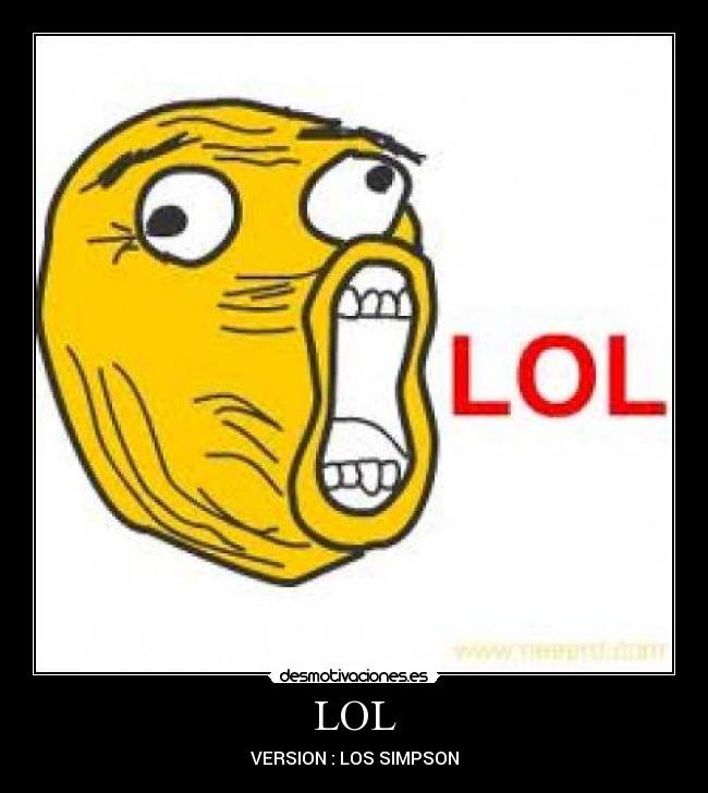 LOL -