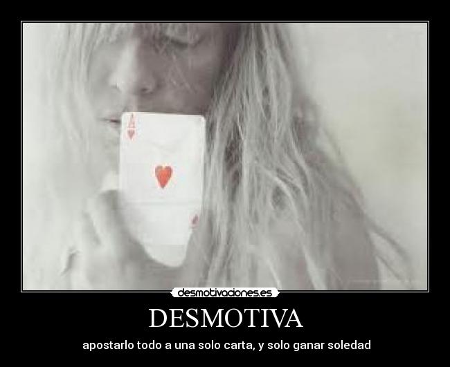 DESMOTIVA -