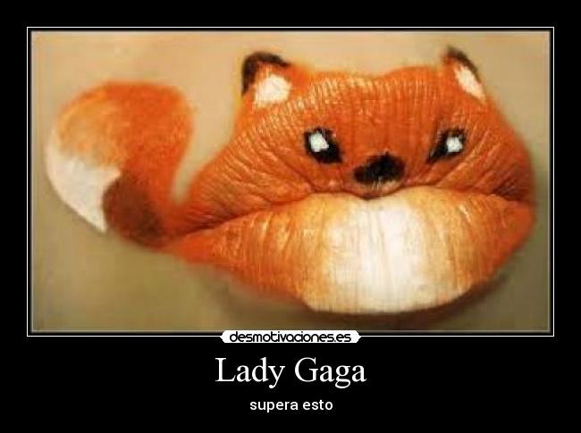 Lady Gaga - 
