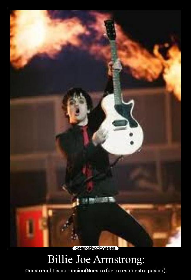 Billie Joe Armstrong: -