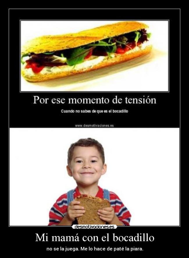 Mi mamá con el bocadillo -