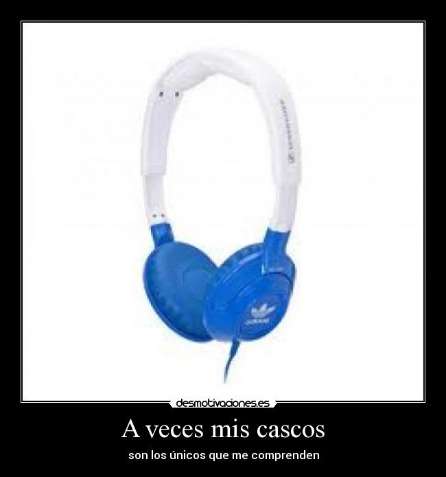 A veces mis cascos - 