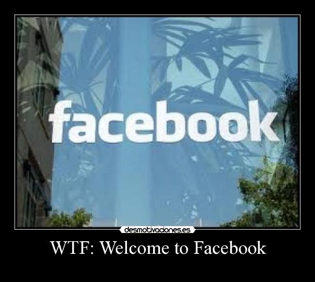 carteles facebook wtf desmotivaciones