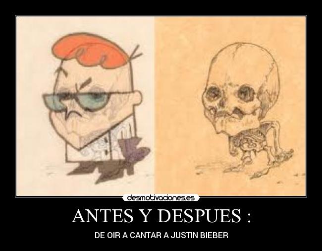ANTES Y DESPUES : - 