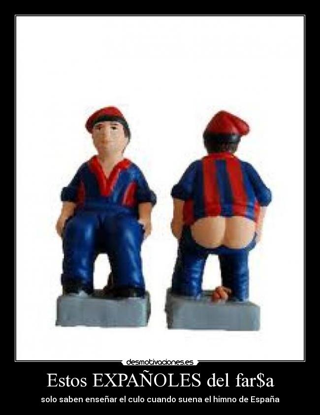Estos EXPAÑOLES del far$a - solo saben enseñar el culo cuando suena el himno de España