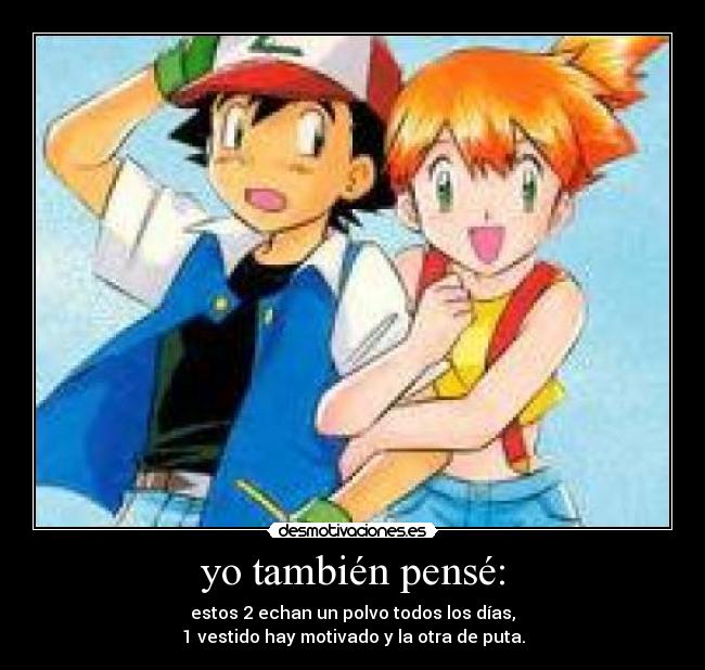 yo también pensé: - 