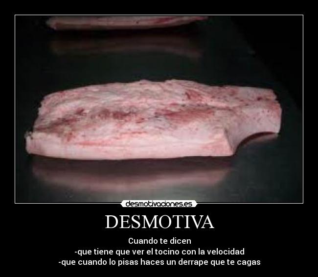 carteles desmotiva chuck norris justin bieber tocino velocidad derrape tope que cagas desmotivaciones desmotivaciones