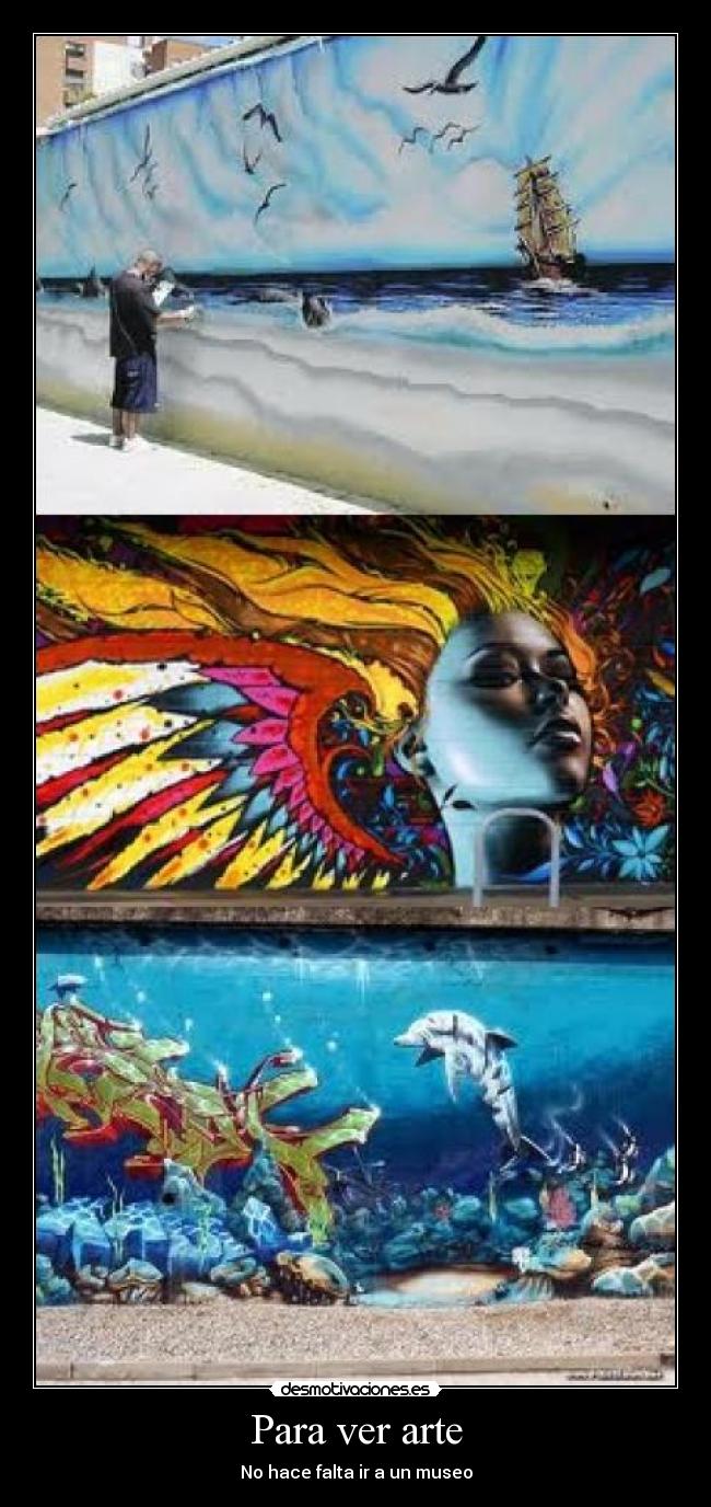 Para ver arte - No hace falta ir a un museo