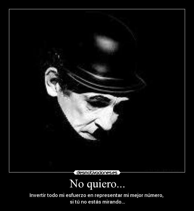 No quiero... - 