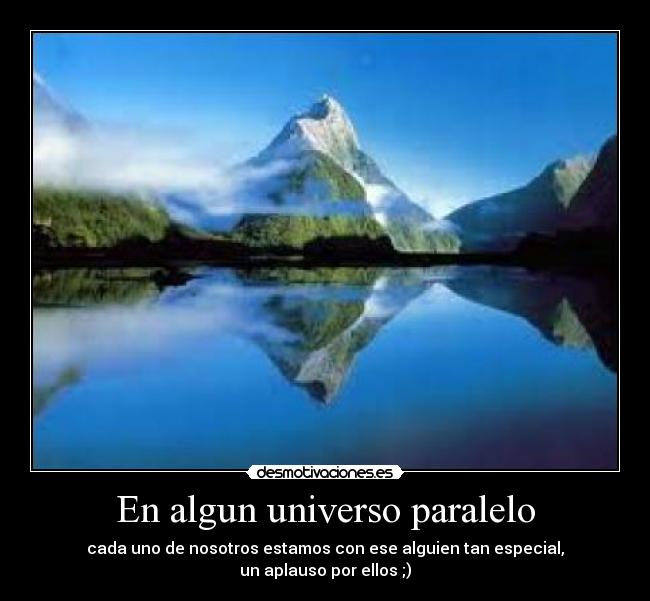 En algun universo paralelo -