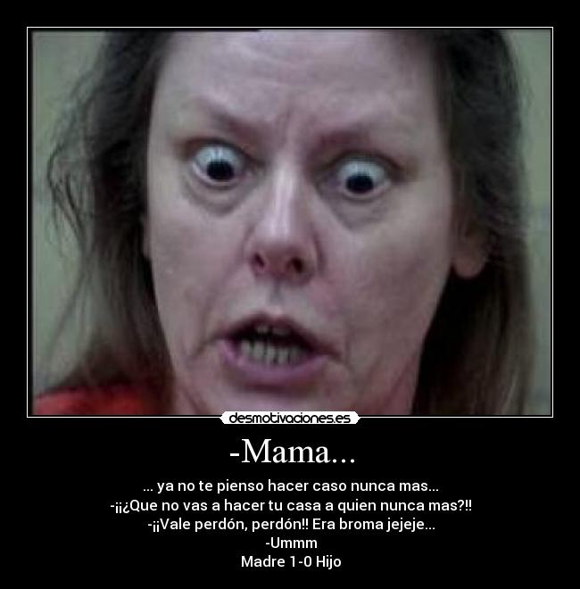 carteles mama fuck yeah desmotivaciones