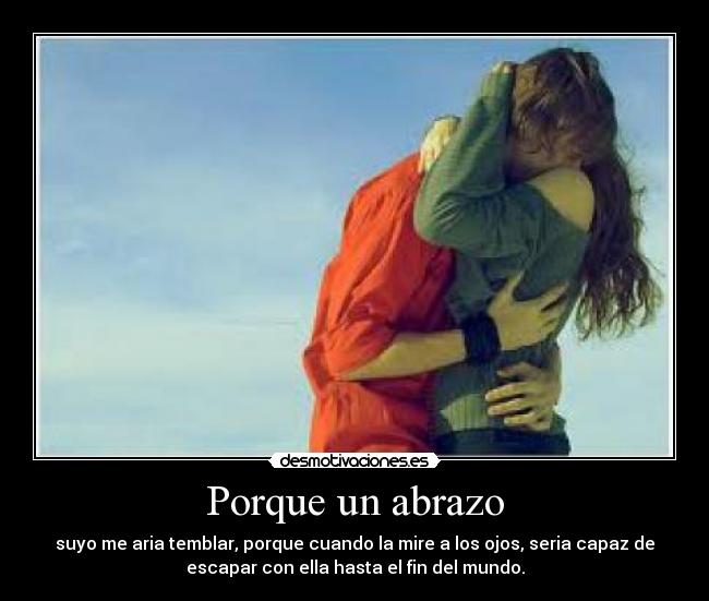 Porque un abrazo - 