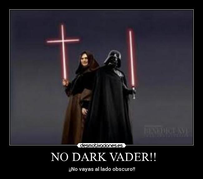  NO DARK VADER!! - 