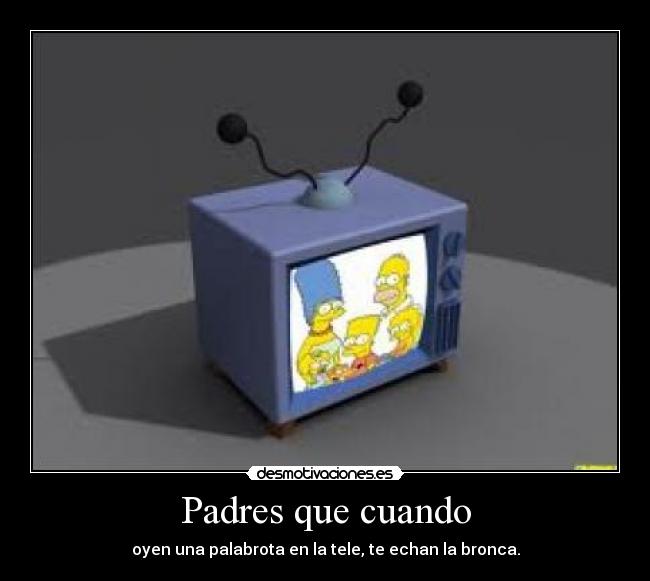 carteles padres arrobabatum asteriscoalmohadilla54 desmotivaciones