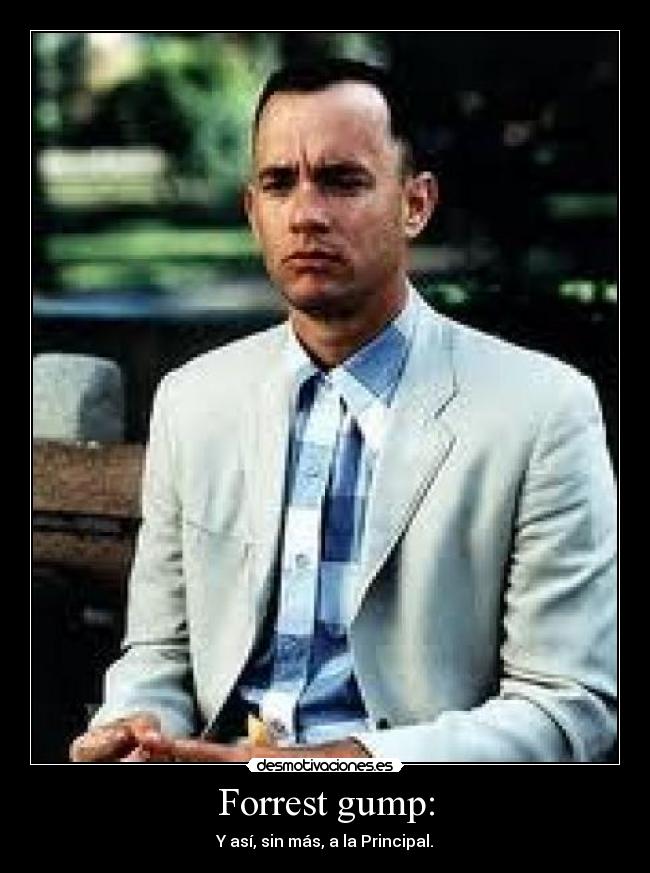 Forrest gump: - 