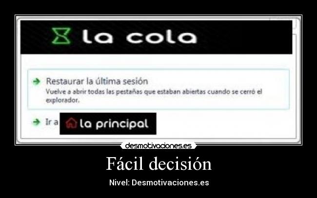 Fácil decisión - Nivel: Desmotivaciones.es