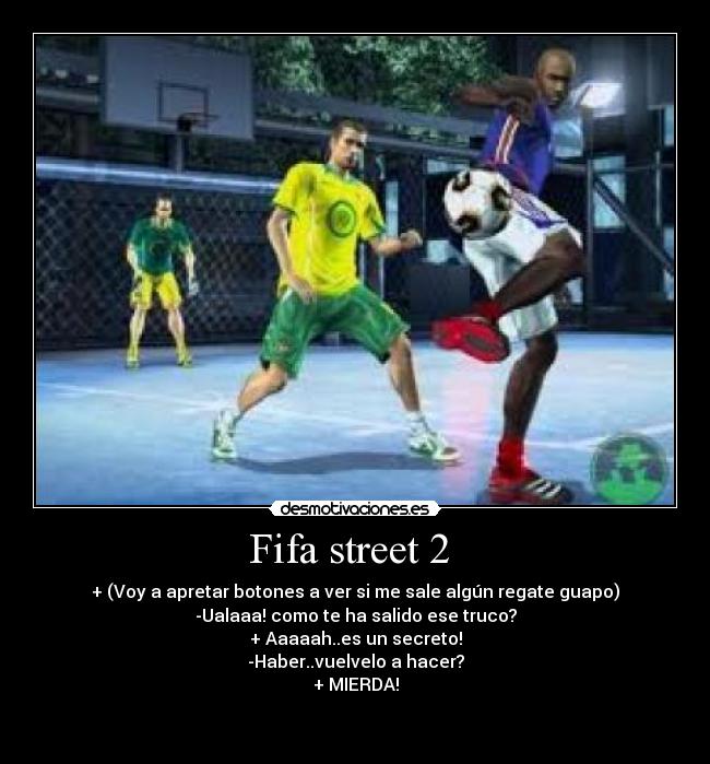 Fifa street 2  - 