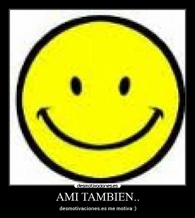AMI TAMBIEN.. - 
