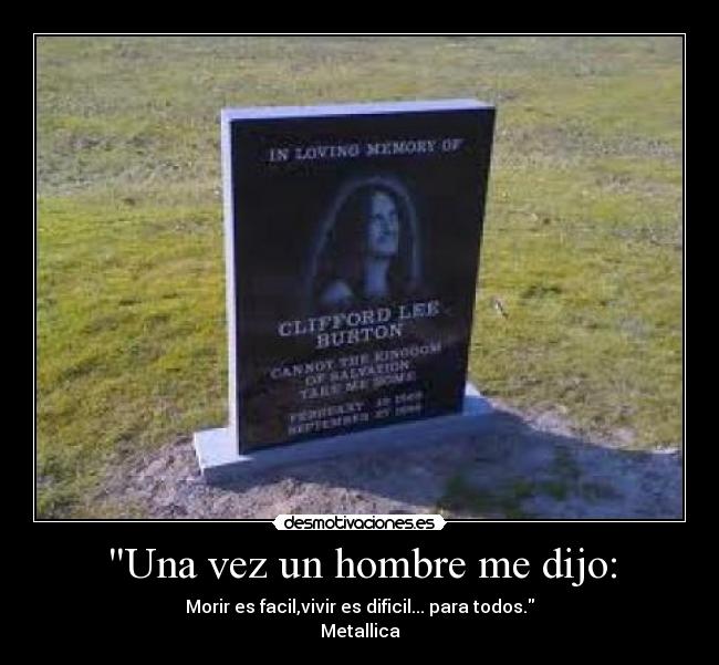 Una vez un hombre me dijo: -