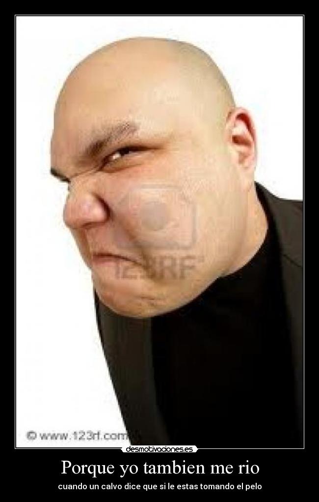 Porque yo tambien me rio - 