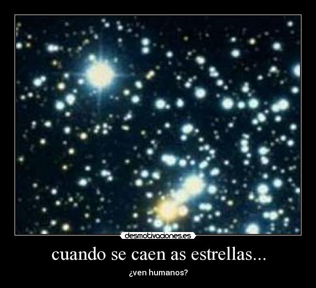 cuando se caen as estrellas... - 