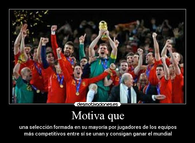 carteles mundial 2010 espana real madrid barca copa del mundo desmotivaciones