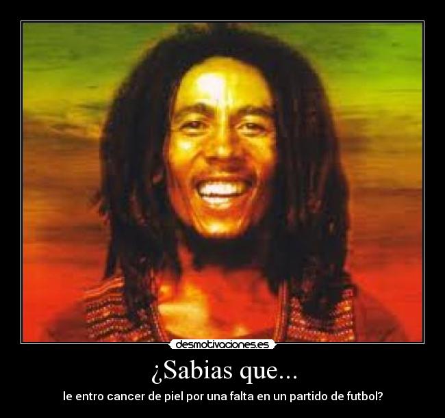 ¿Sabias que... - le entro cancer de piel por una falta en un partido de futbol?