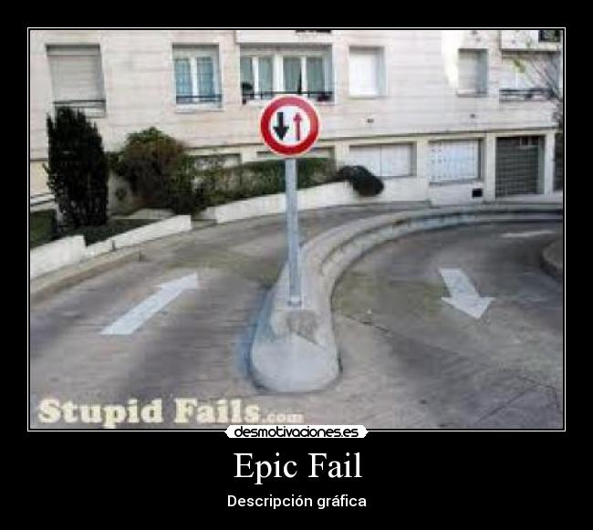 Epic Fail -