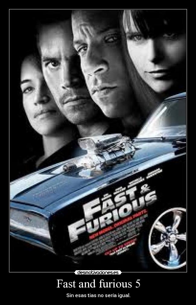 Fast and furious 5 - 