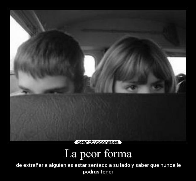 La peor forma - 