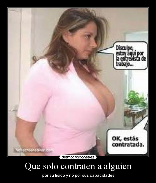 Que solo contraten a alguien -