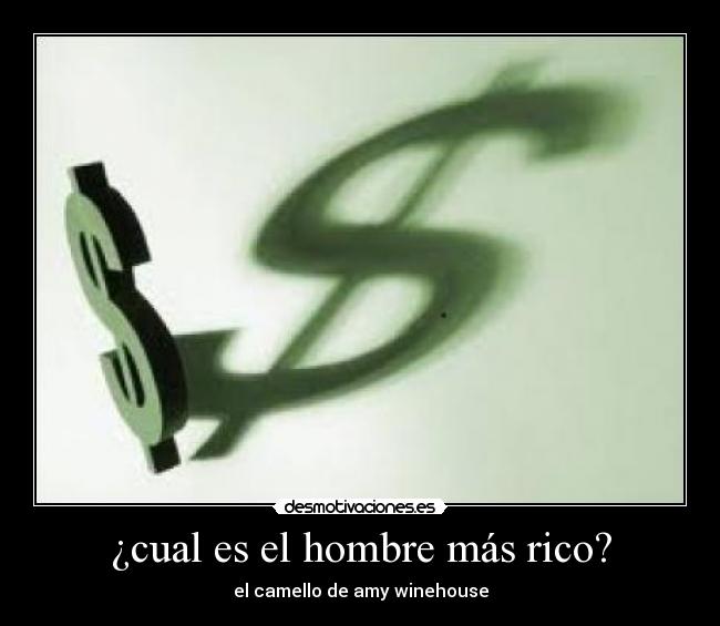 ¿cual es el hombre más rico? - 