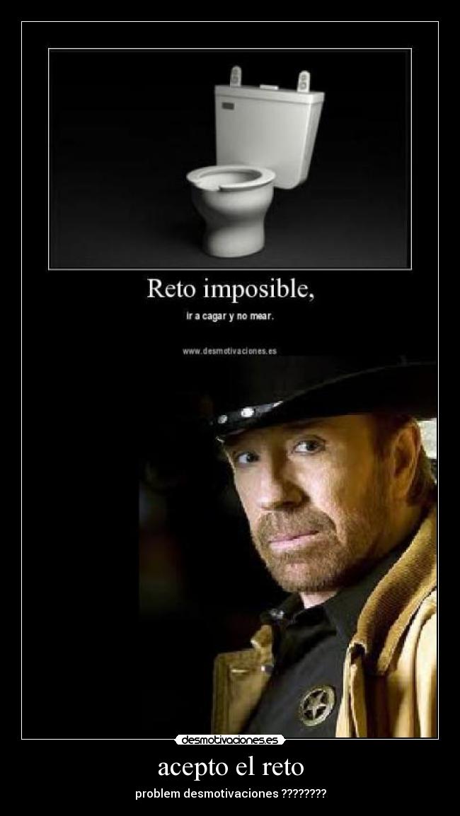 acepto el reto - problem desmotivaciones ????????