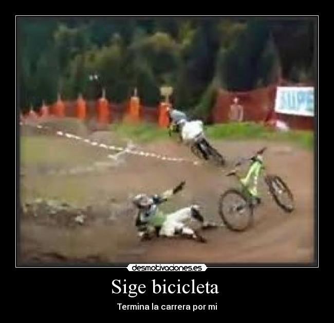 carteles sige bicicleta desmotivaciones