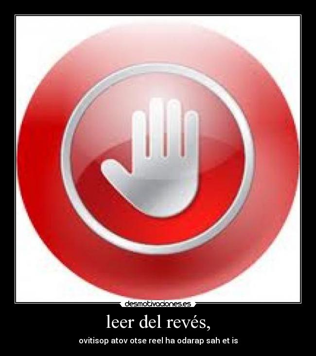 leer del revés, - 