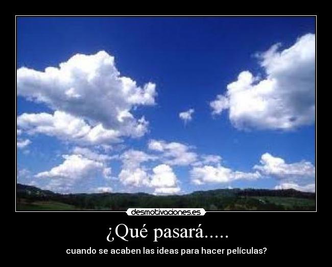 ¿Qué pasará..... - 