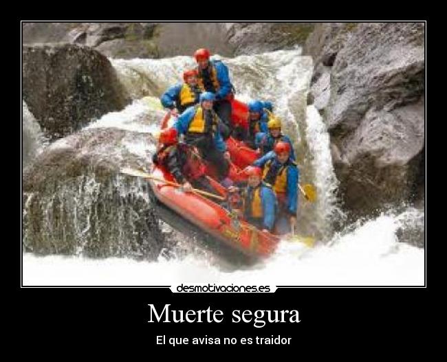 carteles muerte muerte segura desmotivaciones
