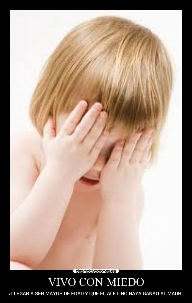 VIVO CON MIEDO - 