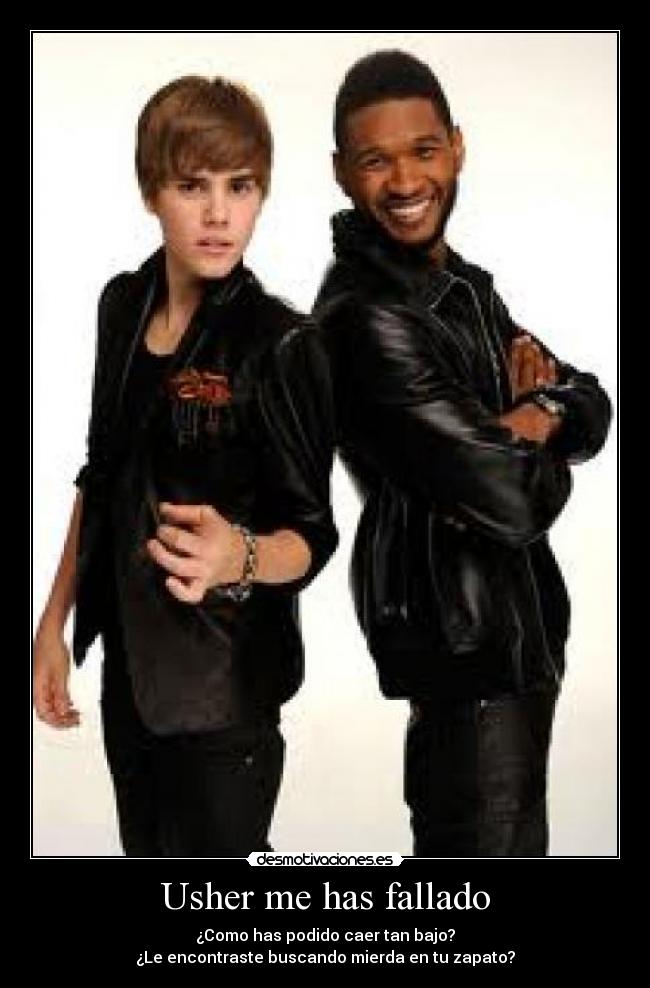 Usher me has fallado -