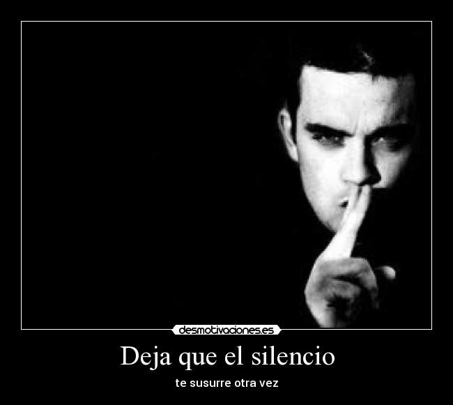 Deja que el silencio - 
