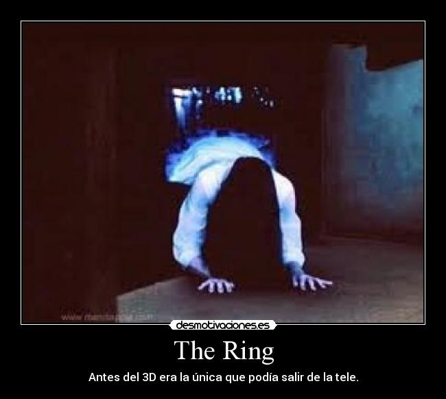 The Ring -