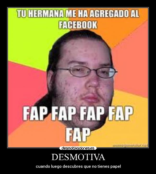 DESMOTIVA - cuando luego descubres que no tienes papel
