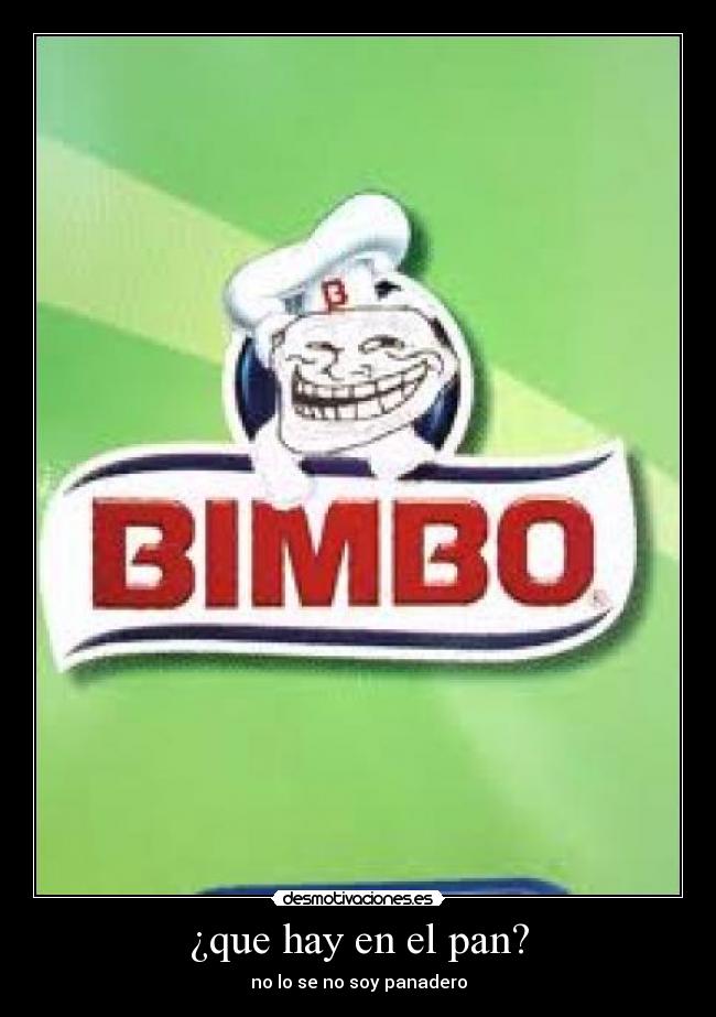 ¿que hay en el pan? - 